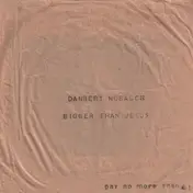 Danbert Nobacon - Bigger Than Jesus