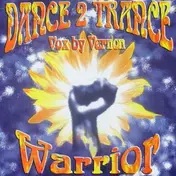 Dance 2 Trance - Warrior