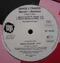 12'' - Dance 2 Trance - Warrior (Remixes)