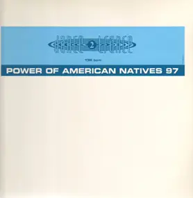 Dance 2 Trance - Power Of American Natives '97