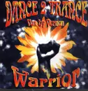 12inch Vinyl Single - Dance 2 Trance - Warrior
