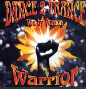 Dance 2 Trance - Warrior