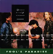 Dance With a Stranger - Fool S Paradise
