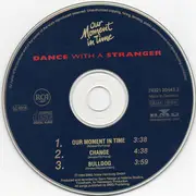 CD Single - Dance With A Stranger - Our Moment In Time