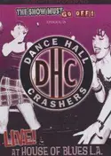 Dance Hall Crashers - LIVE AT THE HOUSE OF BLUE