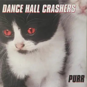 Dance Hall Crashers - Purr