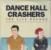 Dance Hall Crashers - The Live Record