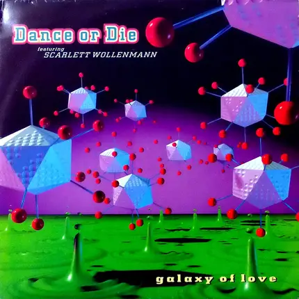 Dance Or Die Featuring Scarlett Von Wollenmann - Galaxy Of Love