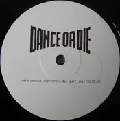 Dance or Die - Relationshit