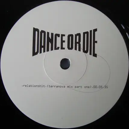 Dance Or Die - Relationshit