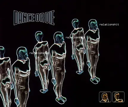 Dance Or Die - Relationshit