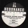 12'' - Dance Over Dose - Overdose Stomp (The Remixes)