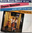 12inch Vinyl Single - Dance Reaction - Honey Puppy Is My Name