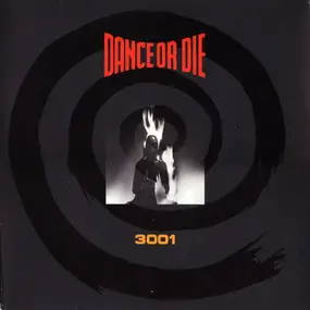 Dance or Die - 3001