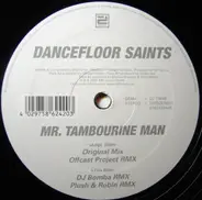 Dancefloor Saints - Mr Tambourine Man