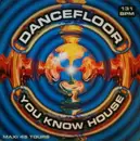 12inch Vinyl Single - Dancefloor - You Know House