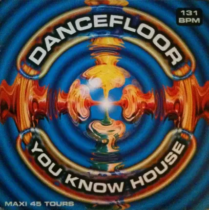 Dancefloor - You Know House