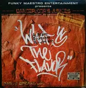 12'' - Dancefloor's Junkies - What's The Flavor - Party Breaks #4