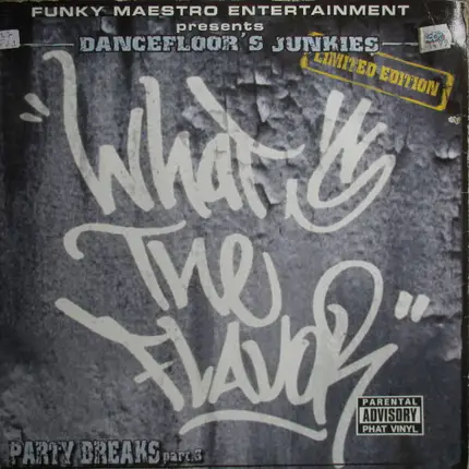Dancefloor's Junkies - What's The Flavor - Party Breaks #3