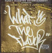 Dancefloor's Junkies - What's The Flavor - Party Breaks #2