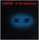 LP - Dancer - In The Beginning...