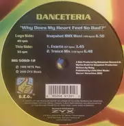 Danceteria - Why Does My Heart Feel So Bad ?
