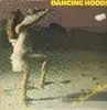 LP - Dancing Hoods - 12 Jealous Roses