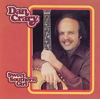 Dan Crary - Sweet Southern Girl