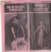 Dan Dailey, Lillian Roth - Give my regards to broadway, Honey Sweetie