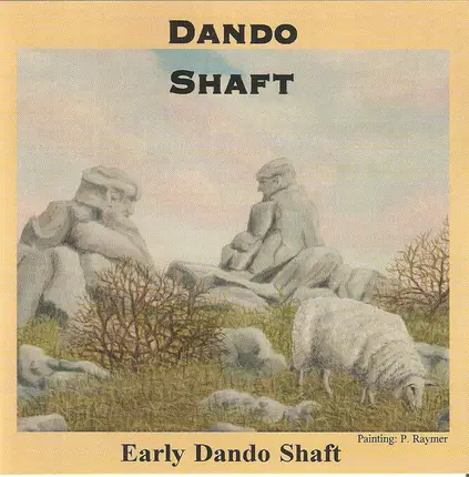 Dando Shaft - Early Dando Shaft