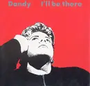 12'' - Dandy - I'll Be There