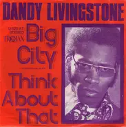 Dandy Livingstone - Big City