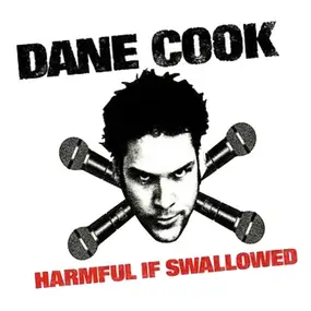 Dane Cook - Harmful If Swallowed