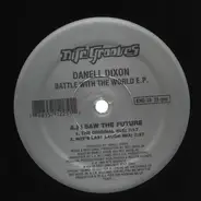 Danell Dixon - Battle With The World