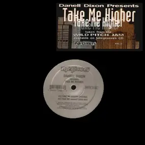 Danell Dixon - Take Me Higher