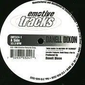 Danell Dixon - Who Dares to Disturb My Slumber