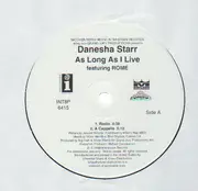 12'' - Danesha Starr Featuring Rome - As Long As I Live