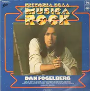 Dan Fogelberg - Historia De La Musica Rock