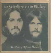 Dan Fogelberg - Twin Sons of Different Mothers