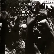 D'Angelo And The Vanguard - Black Messiah