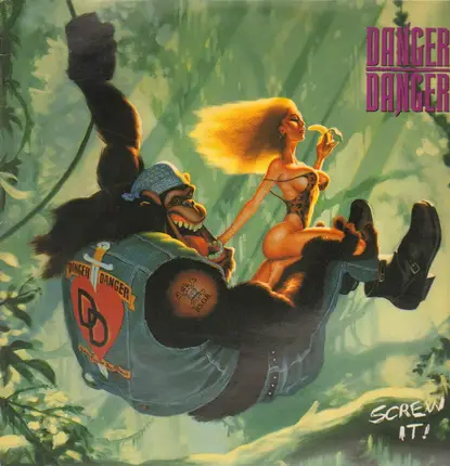 Danger Danger - Screw It!