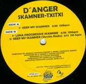 The Danger - Keep My Skamner