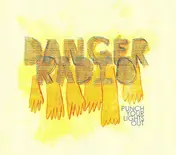 Danger Radio - Punch Your Lights Out