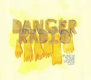 Danger Radio - Punch Your Lights Out