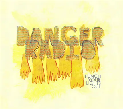 Danger Radio - Punch Your Lights Out