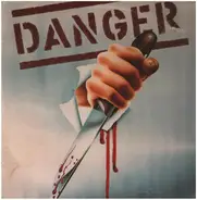Danger - Danger