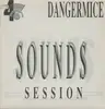 12'' - Dangermice - Sounds Session