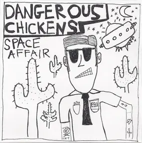 Dangerous Chickens - Space Affair