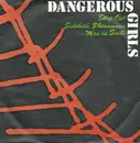 7inch Vinyl Single - Dangerous Girls - Step Out  Sidekick Phenomena  Men In Suits