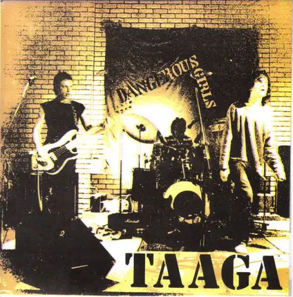 Dangerous Girls - Taaga